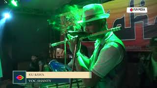 Kubawa - Shanty Nayla - New Anisahara Production | Fun Media