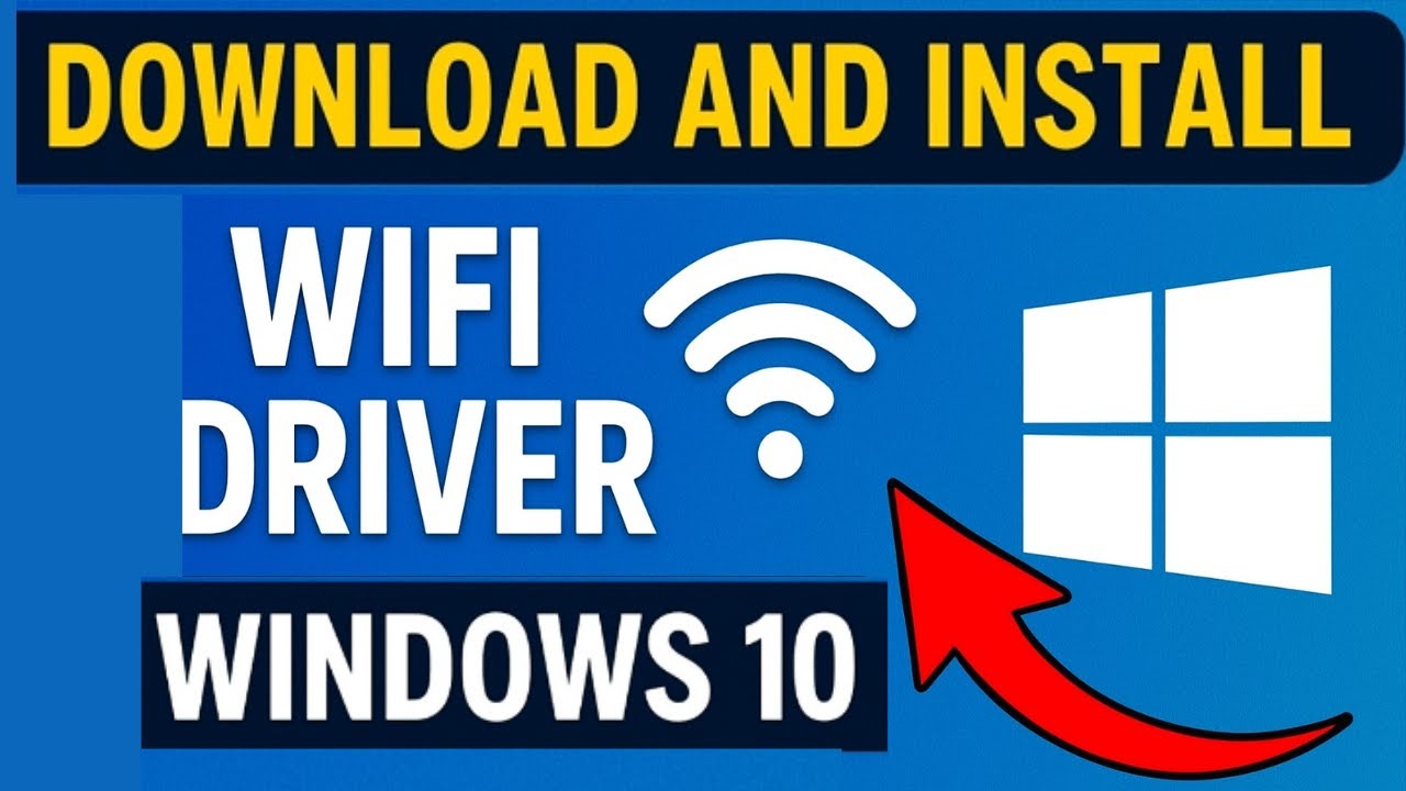 How to Download and Install WiFi Driver on Windows 10 & Windows 11 ...