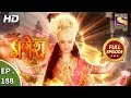 Vighnaharta Ganesh - Ep 188 - Full Episode - 11th May, 2018