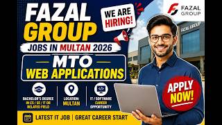 Fazal Group Jobs in Multan 2026 | MTO Web Applications | Latest IT Job | Apply Now screenshot 3