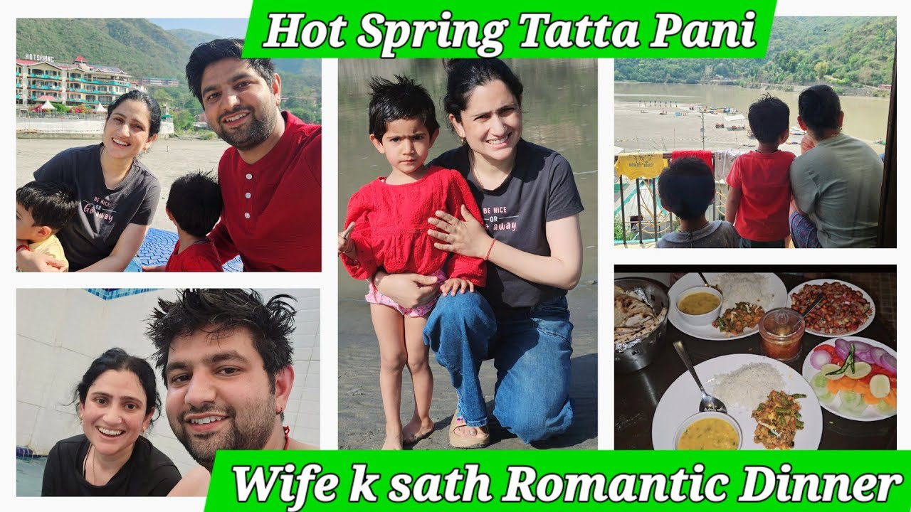 Hot Spring Tattapani vibes/Andaman ke baad wife ke saath pehla aisa romantic dinner