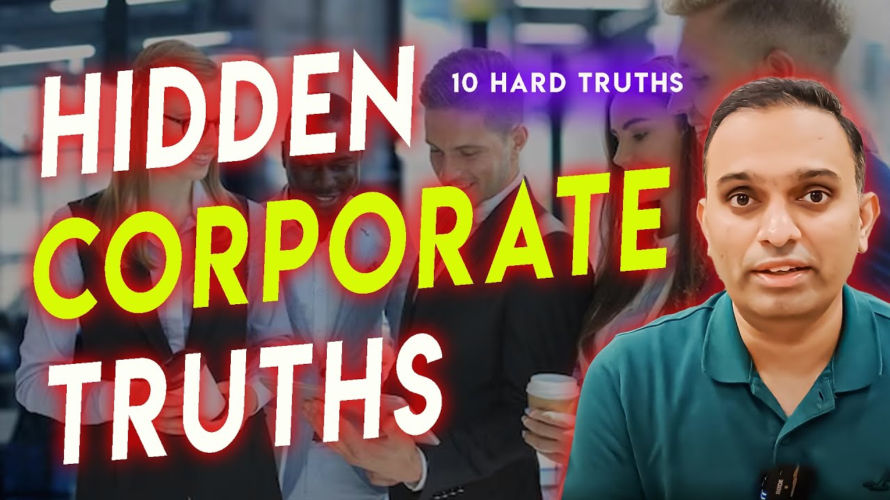 10 Truths about the Harsh Reality of Corporate Jobs | The Truth about ...