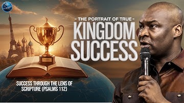 The Portrait of True Kingdom Success | See It Through Scripture’s Lens | Apostle Joshua Selman