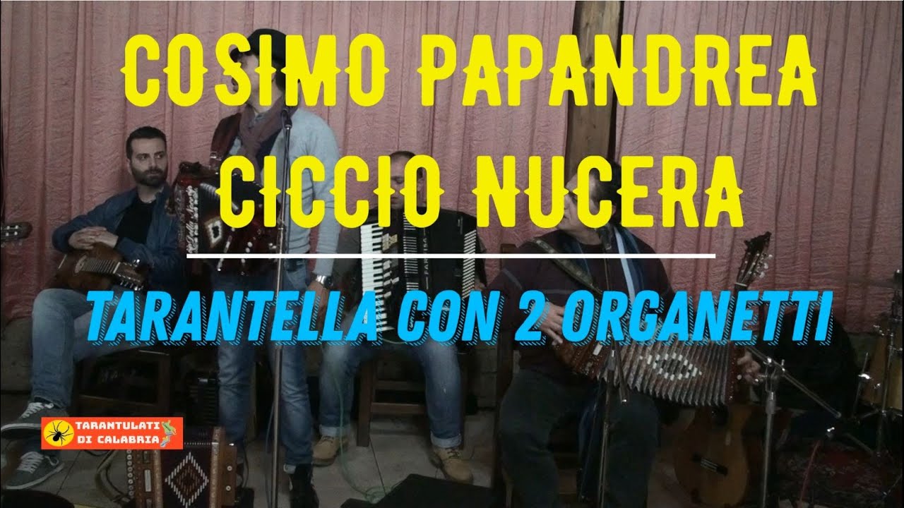 #50-2 grandi insieme all'organetto - Cosimo Papandrea e Ciccio Nucera, Tarantella a 2 organetti