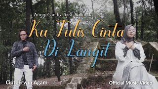 YOLLANDA & ANGGI CANDRA ||KUTULIS CINTA DI LANGIT()  Lagu Pop Melayu Terbaru
