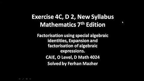 Exercise 4C, D 2, New Syllabus Mathematics 7th Edition, Solved by Ferhan Mazher