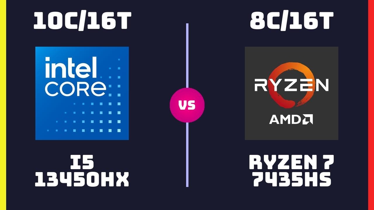 Intel Core i5 13450HX vs AMD Ryzen 7 7435HS – CPU Comparison - YouTube