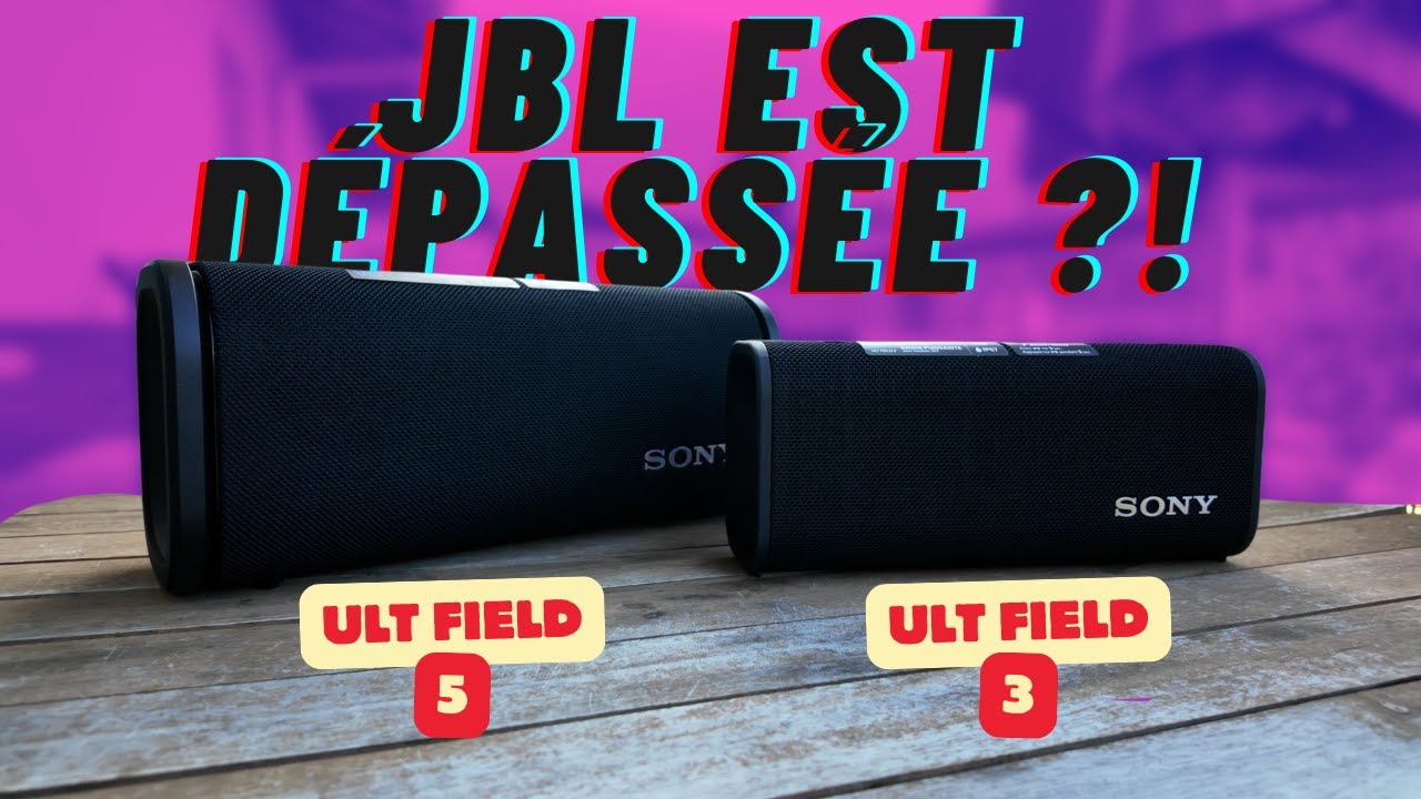 Sony ULT Field 3 & 5 : Les nouvelles reines des enceintes Bluetooth ?! (Adieu JBL ?!)