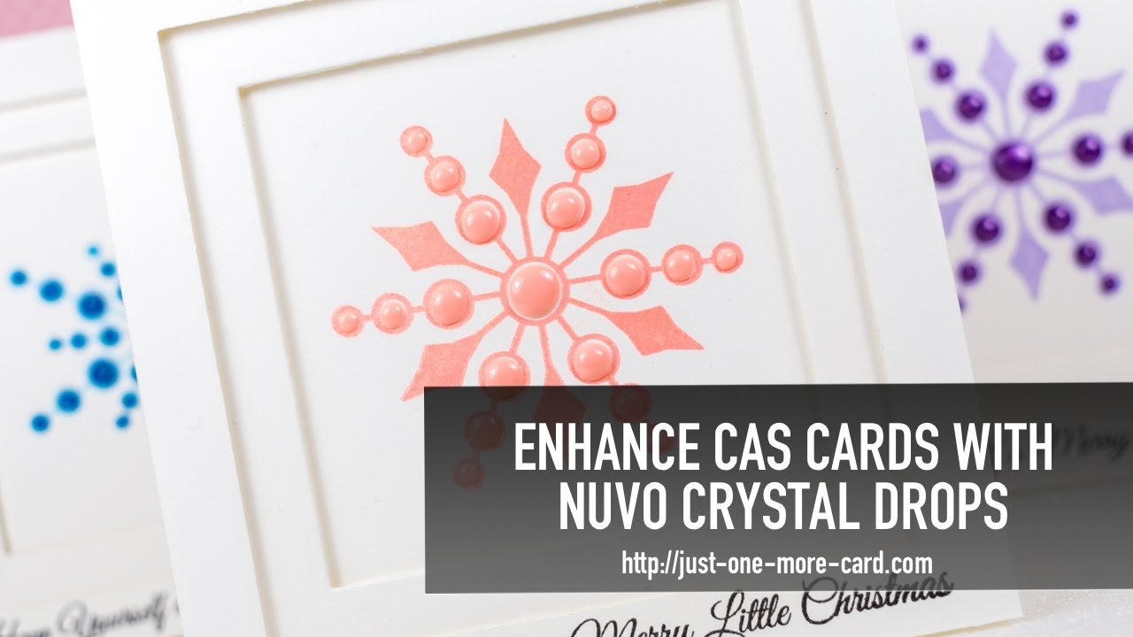 Enhance Your Cards with Nuvo Crystal Drops