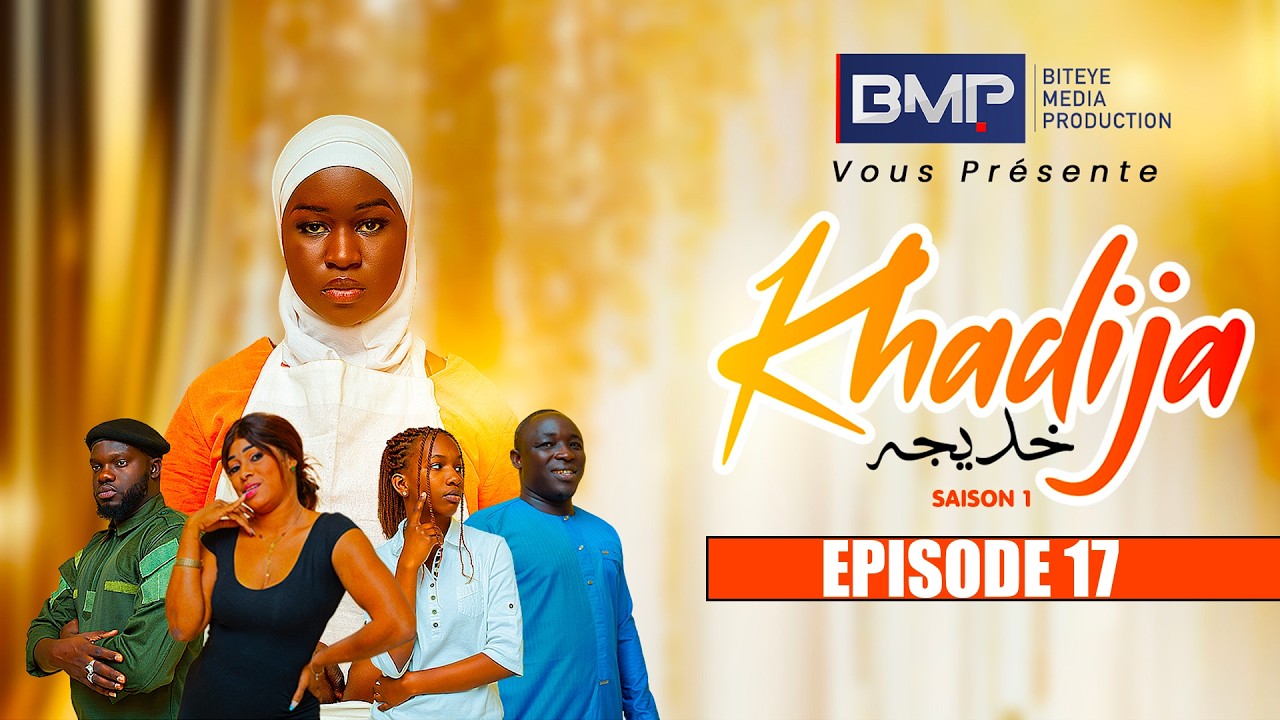 SERIE KHADIJA EPISODE 17