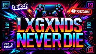 Famous LxgxndsNeverDie | Daily Live Grind Wealth