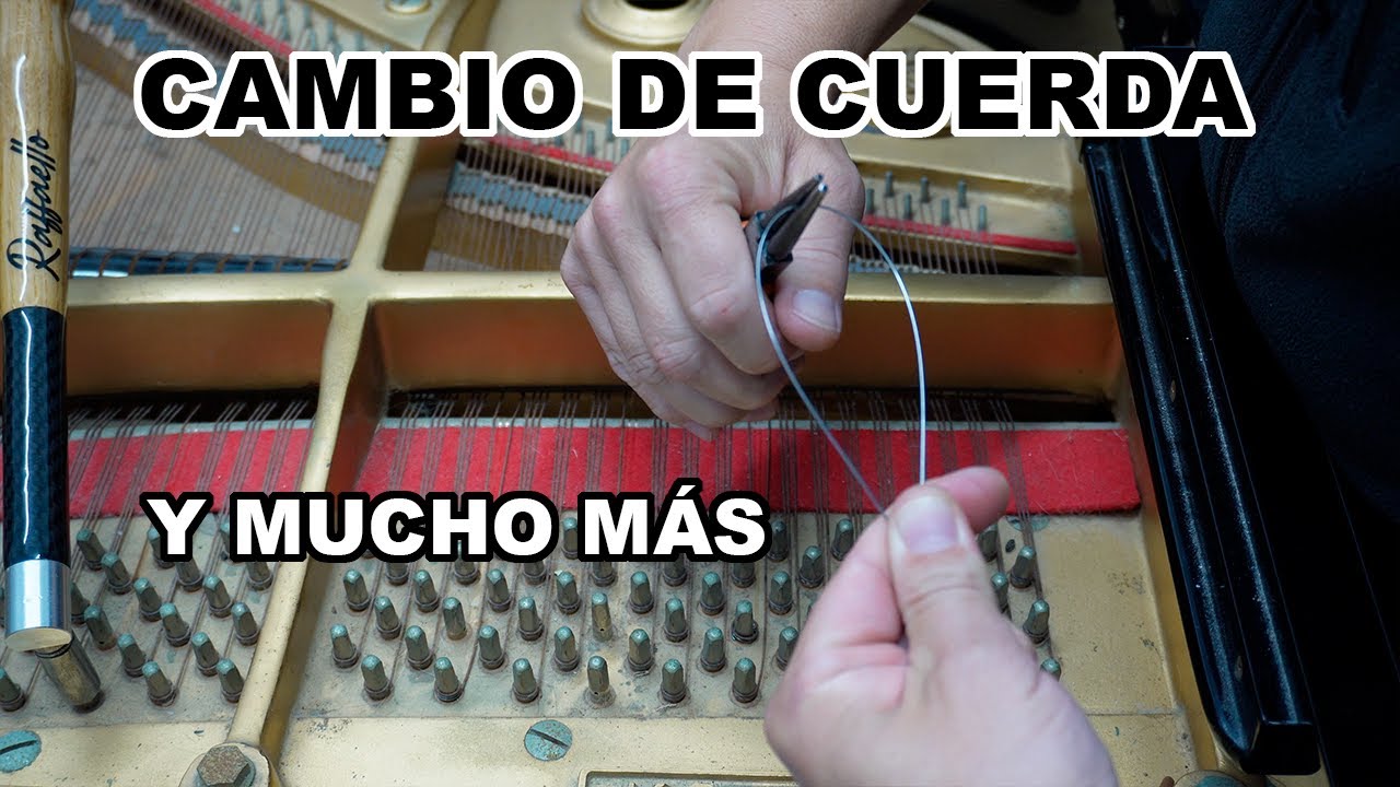 Cómo cambiar una cuerda de piano sin causar daños