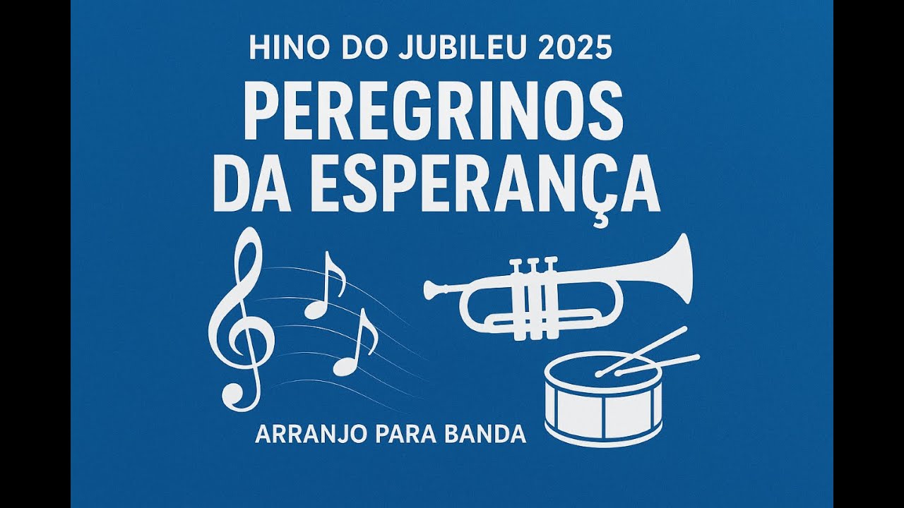 HINO DO JUBILEU 2025 
