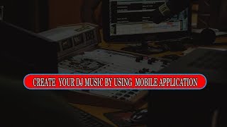 Create Your DJ Music By Using Mobile Application For Free |EDM cude 2  | Naam Hai India screenshot 5