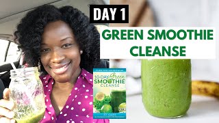 DAY 1 | 10-Day GREEN SMOOTHIE CLEANSE | New VLOG Series