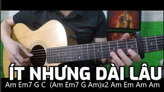 [Guitar Hướng dẫn] Ít Nhưng Dài Lâu - Yan Nguyễn