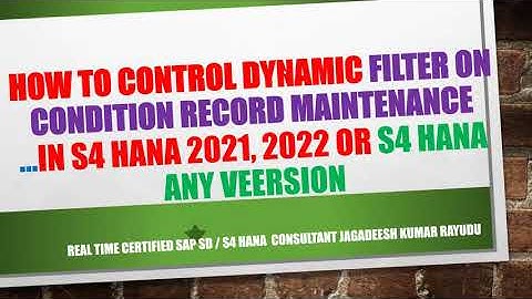 How to control dynamic filter on condition record maintenance   IN S4 HANA 2021, 2022 OR s4 hana ANY