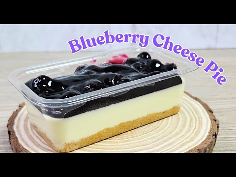 แจกสูตร บลูเบอร์รี่ชีสพาย (Blueberry Cheese Pie) ไม่มีเตาอบก็ทำได้ อร่อยลงตัว