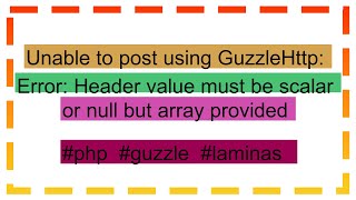 Celebrity Unable to post using GuzzleHttp: Error: Header value must be scalar or null but array provided Net Worth