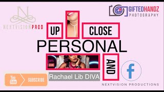 Upclose & Personal ::Rachael T LIB DIVA::