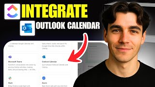 How To Integrate ClickUp With Microsoft Outlook Calendar (Tutorial 2026)