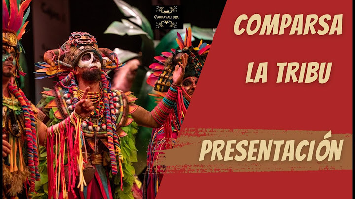 Comparsa La tribu - Presentación - preliminar (con letra)