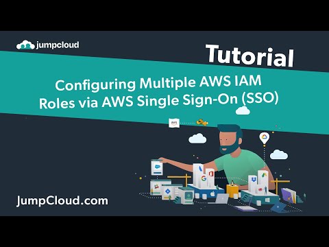 Configuring Multiple AWS IAM Roles via AWS Single Sign-On (SSO) | JumpCloud Tutorial