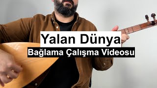 Yalan Dünya Bağlama Çalışma Videosu Orta Seviye Nota Solfej Doremi