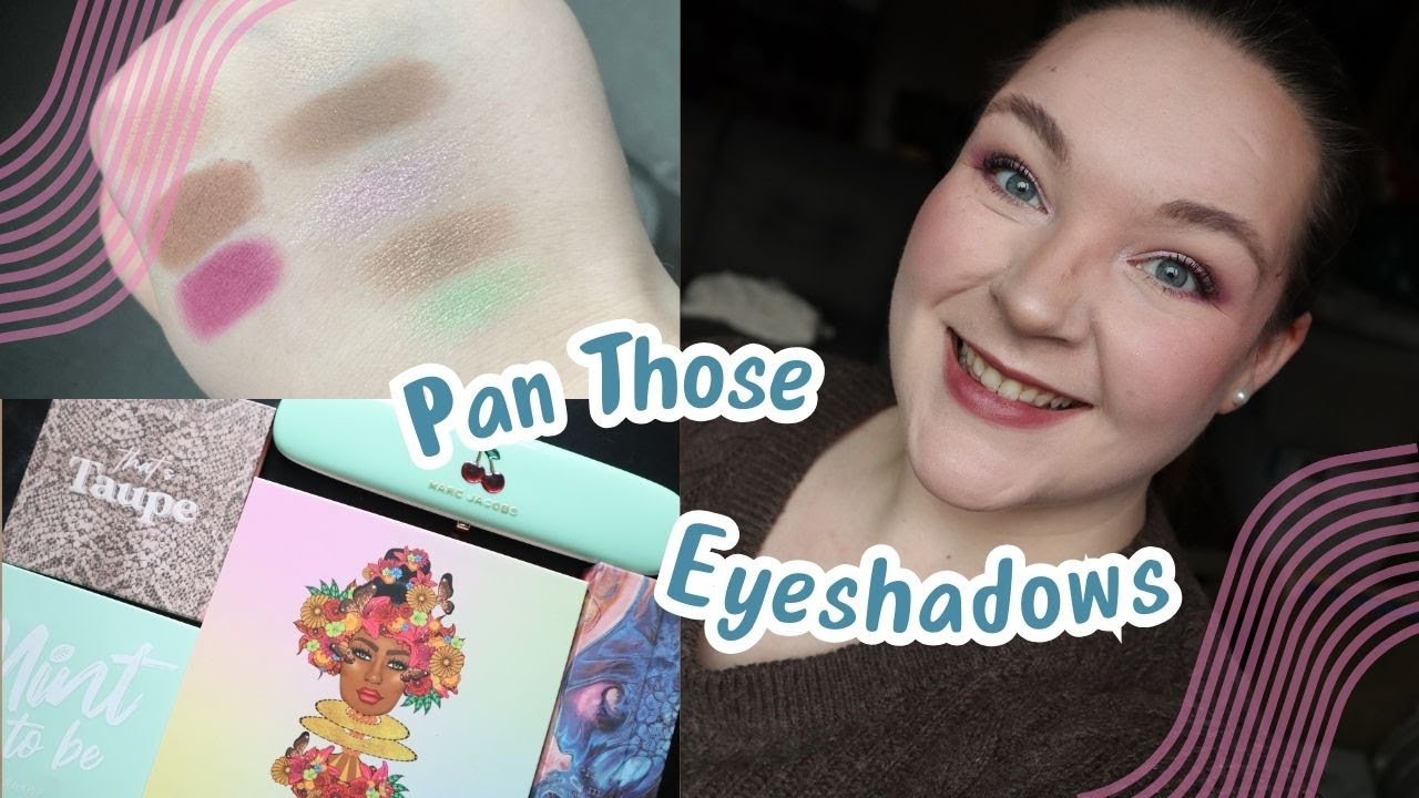 Pan Those Eyeshadows // Introduction // 
