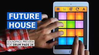 Video thumbnail of "Drum Pads 24 - Future House"