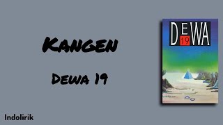 Download lagu Kangen - Dewa 19 | Lirik Lagu
