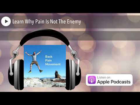 Learn Why Pain Is Not The Enemy