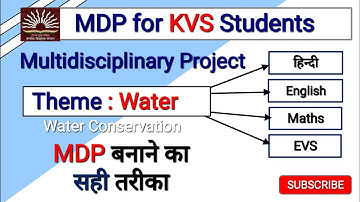 MDP Project | MDP | How to make MDP | Multidisciplinary Project | MDP Theme Water