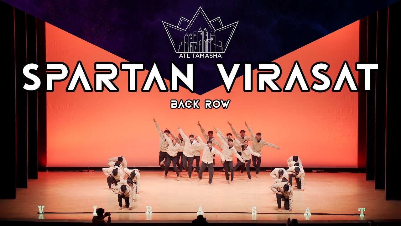 Spartan Virasat | Back Row | ATL Tamasha 2023 | @ASHWINXSURESH Productions