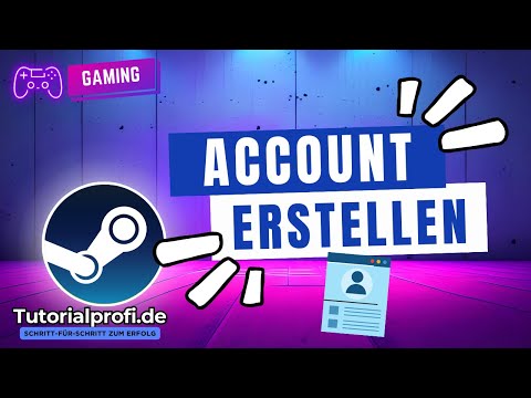 Video: So Erstellen Sie Ein Steam-Konto