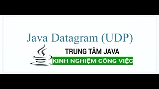 Java Network 08 Java DatagramSocket trong Java