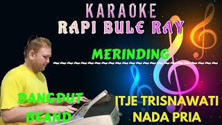 Merinding  Itje Trisnawati karaoke Nada Pria  Lirik  Dutbend  Rapi Bule