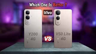 Vivo Y200 4G Vs Vivo V50 Lite 4G