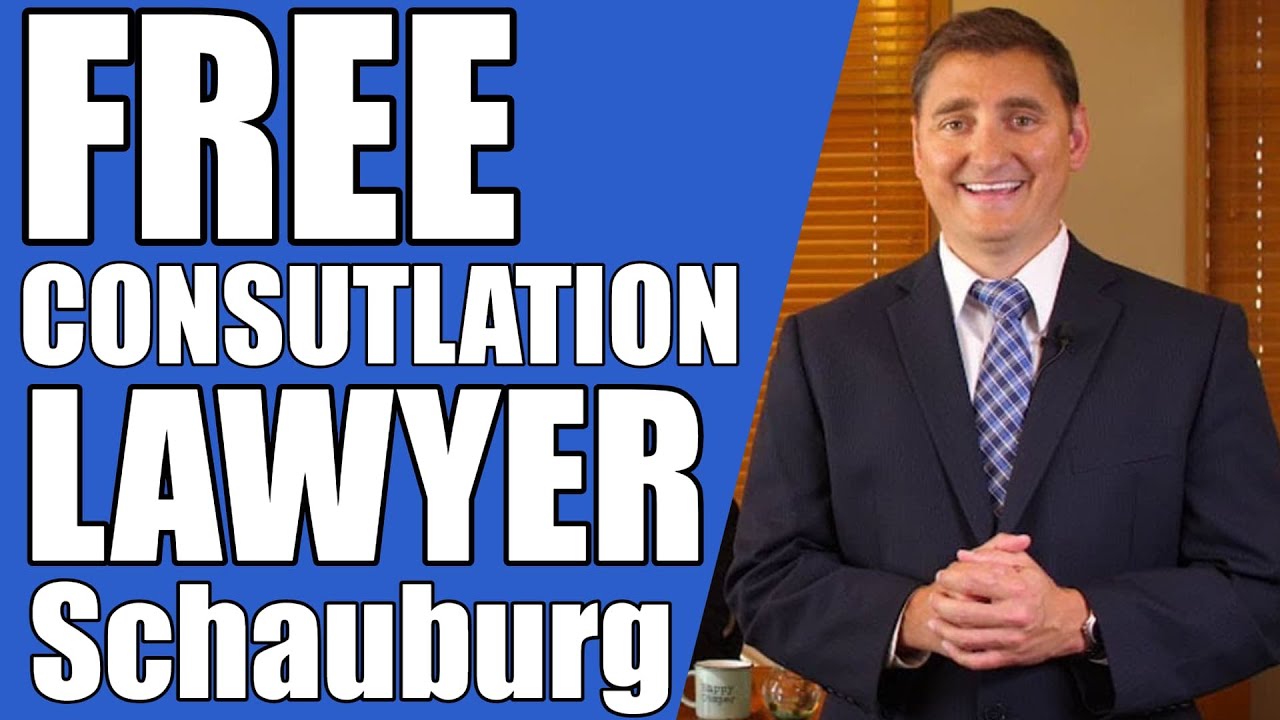 Free Consultation Lawyers Schaumburg Illinois YouTube