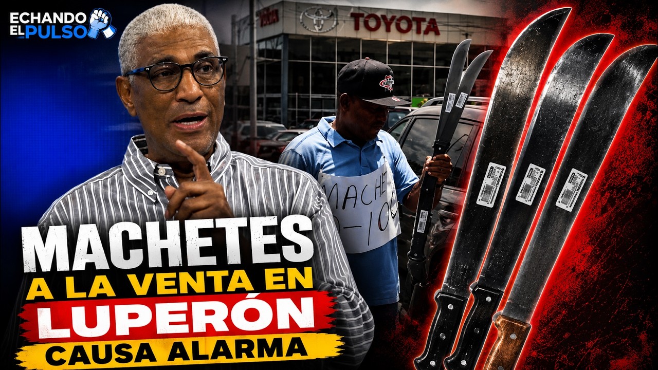 Johnny Vásquez: Este hombre vende machetes en la Luperón | Echando El Pulso