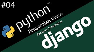 Django 04 - Pengenalan Views