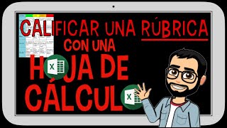 📋  [Evaluación] Evaluar y calificar una rúbrica o una escala de valoración con una hoja de cálculo