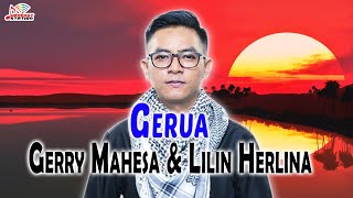 Gerry Mahesa & Lilin Herlina - Gerua
