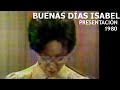 Buenos días Isabel | Presentación telenovela | 1980-81