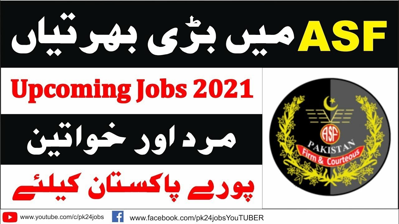 Airport Security Force ASF Jobs 2021 - ASF Upcoming Jobs 2021Job Details for Airport Security Force