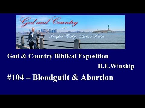 YouTube #104 – Bloodguilt and Abortion