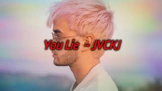 JVCKJ - You Lie (lyrics vedio)