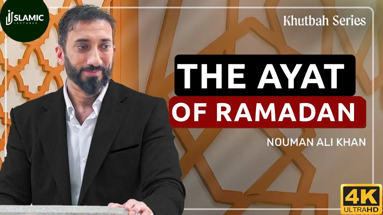 The Ayat Of Ramadan | Nouman Ali Khan - YouTube