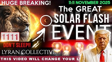 𝐈𝐍𝐂𝐎𝐌𝐈𝐍𝐆!! 𝟏𝟏/𝟏𝟏 𝐍𝐨𝐯 𝐓𝐡𝐞 𝐌𝐀𝐒𝐒𝐈𝐕𝐄 𝐒𝐎𝐋𝐀𝐑 𝐅𝐋𝐀𝐒𝐇 𝐄𝐕𝐄𝐍𝐓! "𝐓𝐡𝐞 𝐔𝐧𝐢𝐯𝐞𝐫𝐬𝐞 𝐈𝐬 𝐀𝐛𝐨𝐮𝐭 𝐭𝐨 𝐒𝐡𝐨𝐜𝐤 𝐘𝐨𝐮 " 𝐓𝐡𝐞 𝐋𝐲𝐫𝐚𝐧𝐬