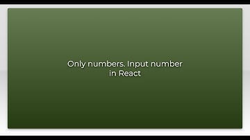 Only numbers. Input number in React